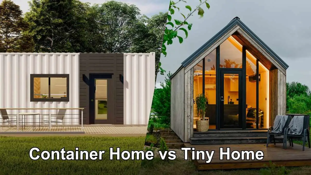 A container home on the left and a tiny home on the right for comparison.